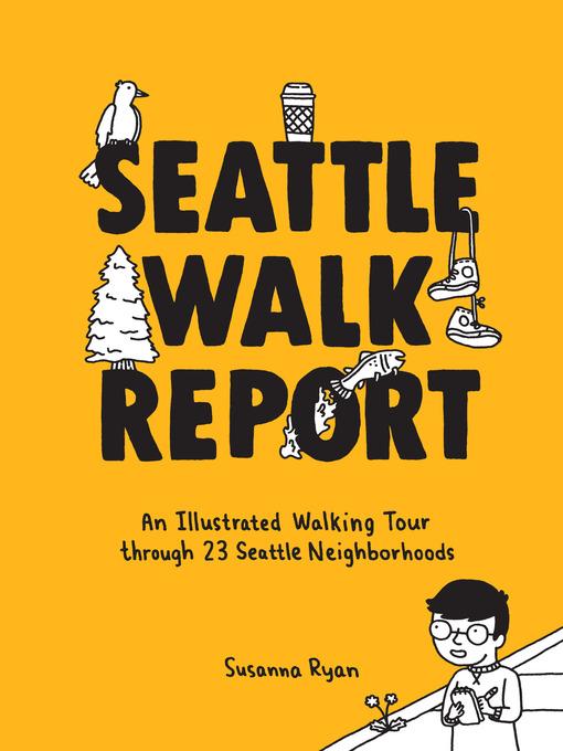 Title details for Seattle Walk Report by Susanna Ryan - Available